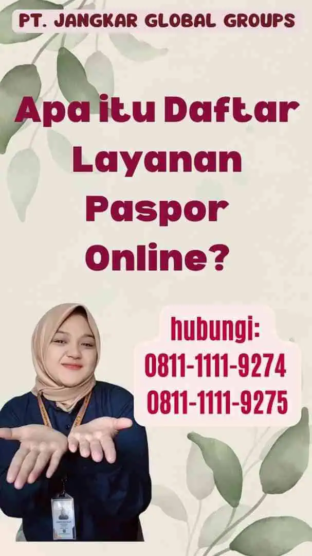 Apa itu Daftar Layanan Paspor Online