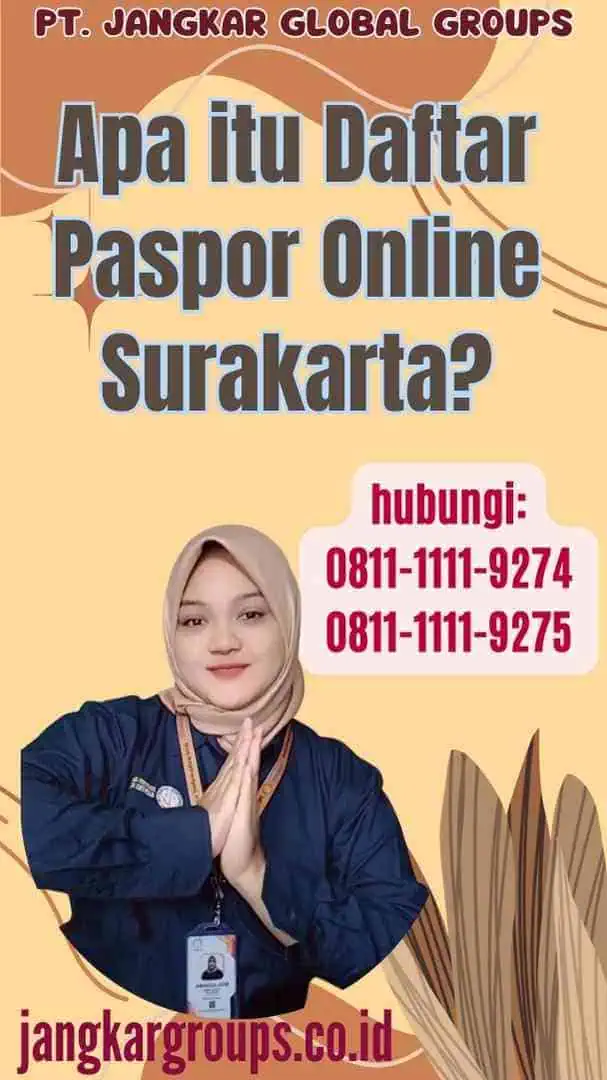 Apa itu Daftar Paspor Online Surakarta