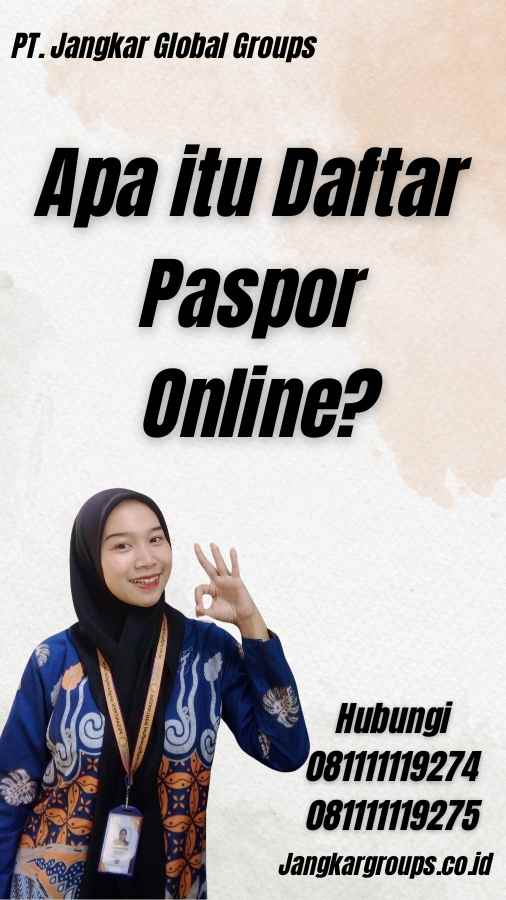 Apa itu Daftar Paspor Online?