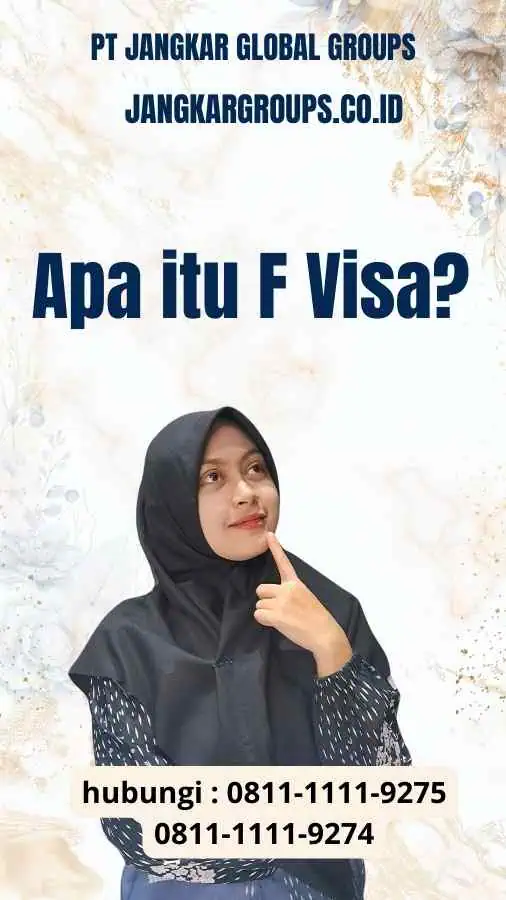 Apa itu F Visa? - Berbagai F Jenis Visa