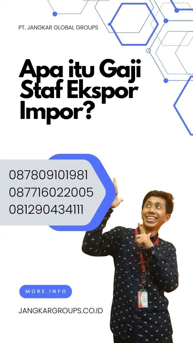 Apa itu Gaji Staf Ekspor Impor?