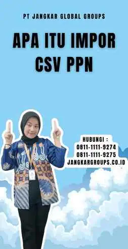 Apa itu Impor Csv PPN