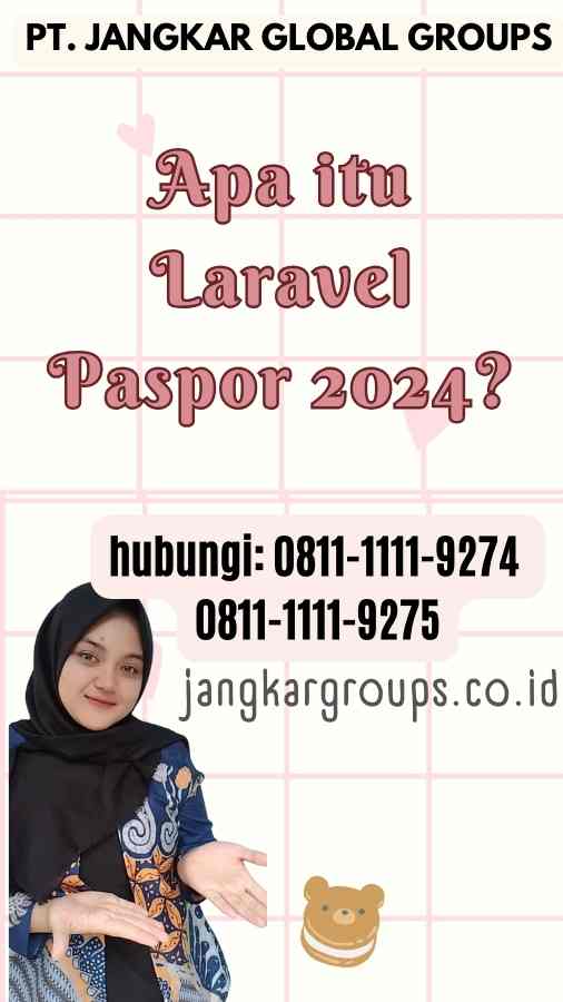 Apa itu Laravel Paspor 2024