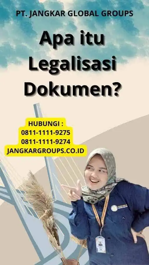 Apa itu Legalisasi Dokumen?