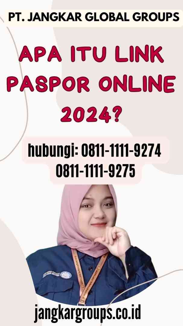 Apa itu Link Paspor Online 2024