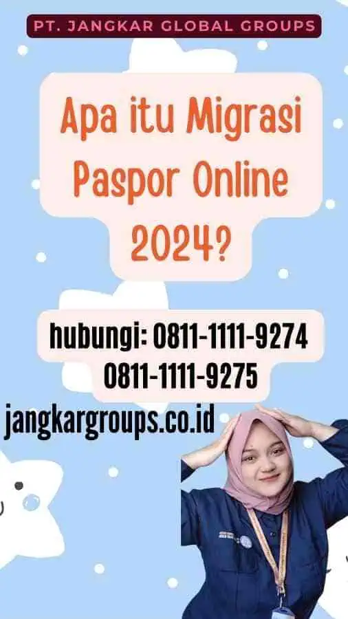 Apa itu Migrasi Paspor Online 2024