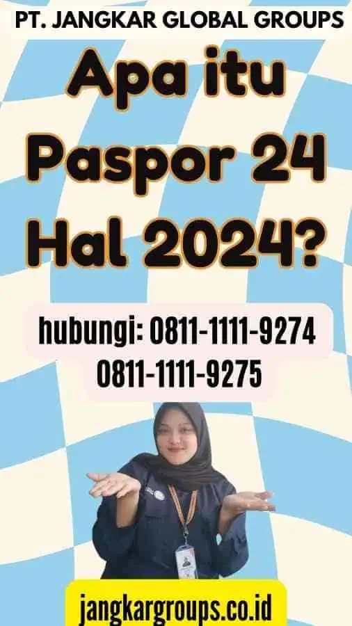 Apa itu Paspor 24 Hal 2024