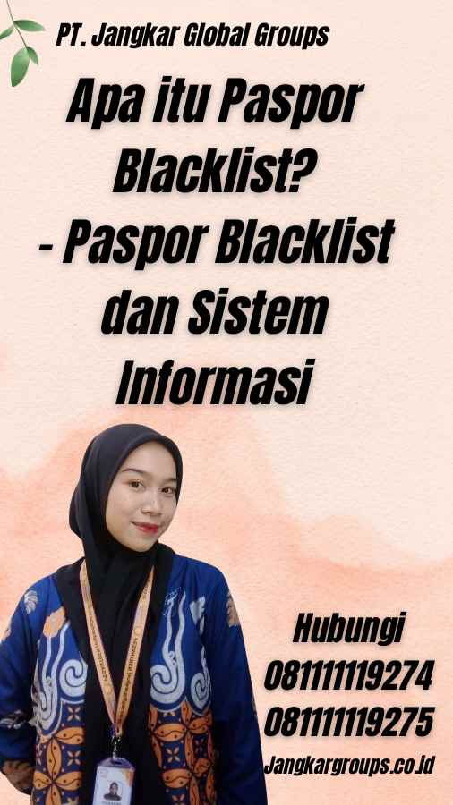 Apa itu Paspor Blacklist? - Paspor Blacklist dan Sistem Informasi