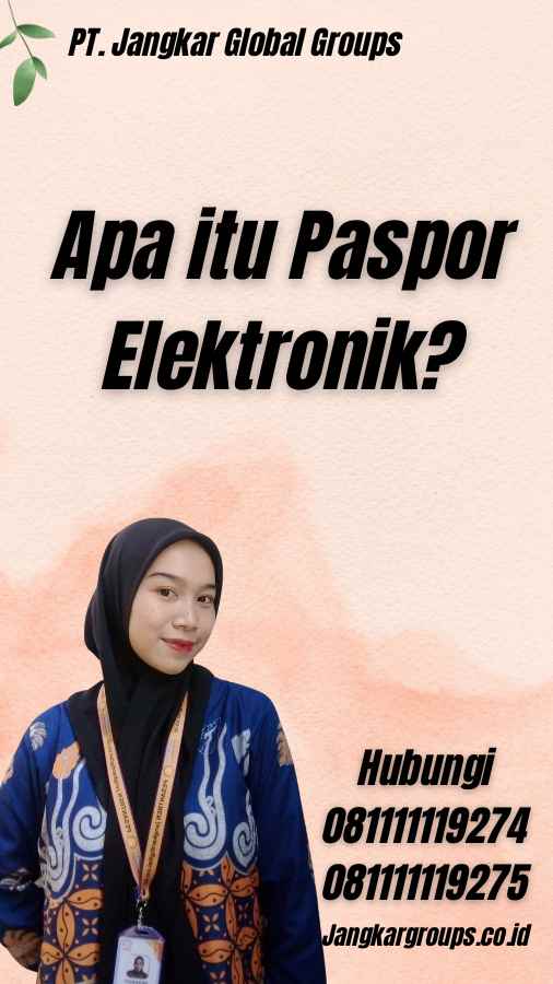 Apa itu Paspor Elektronik?