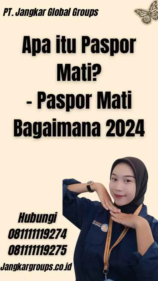 Apa itu Paspor Mati? - Paspor Mati Bagaimana 2024