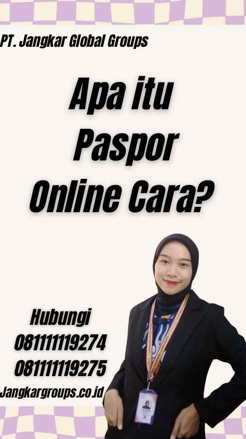 Apa itu Paspor Online Cara?