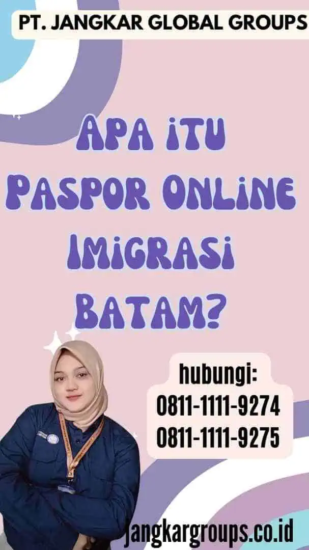 Apa itu Paspor Online Imigrasi Batam