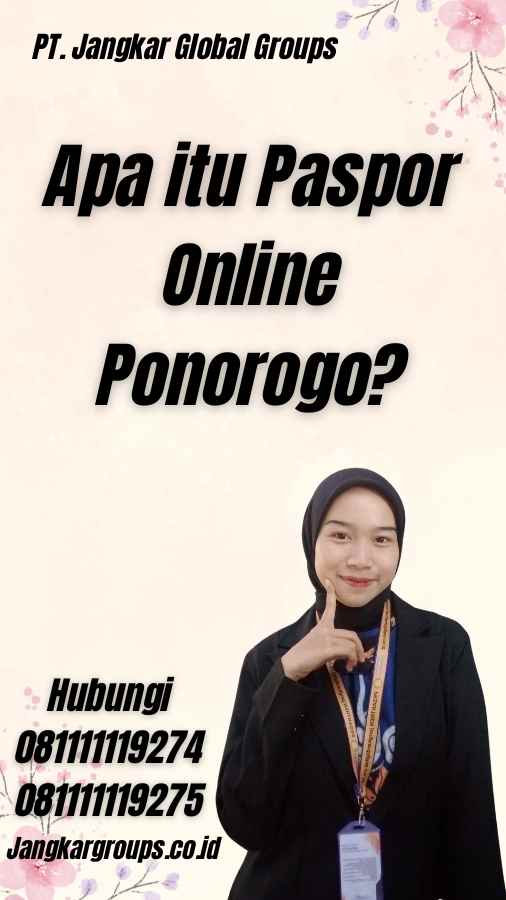 Apa itu Paspor Online Ponorogo?