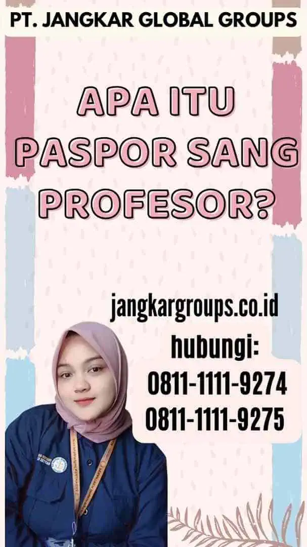 Apa itu Paspor Sang Profesor