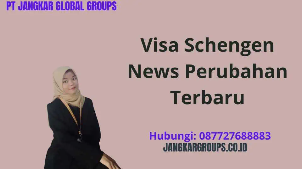 Apa itu Visa Schengen News