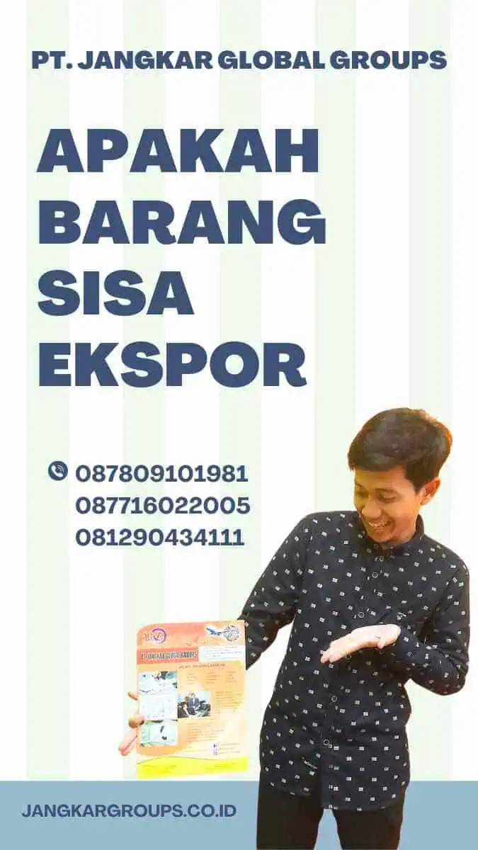 Apakah Barang Sisa Ekspor