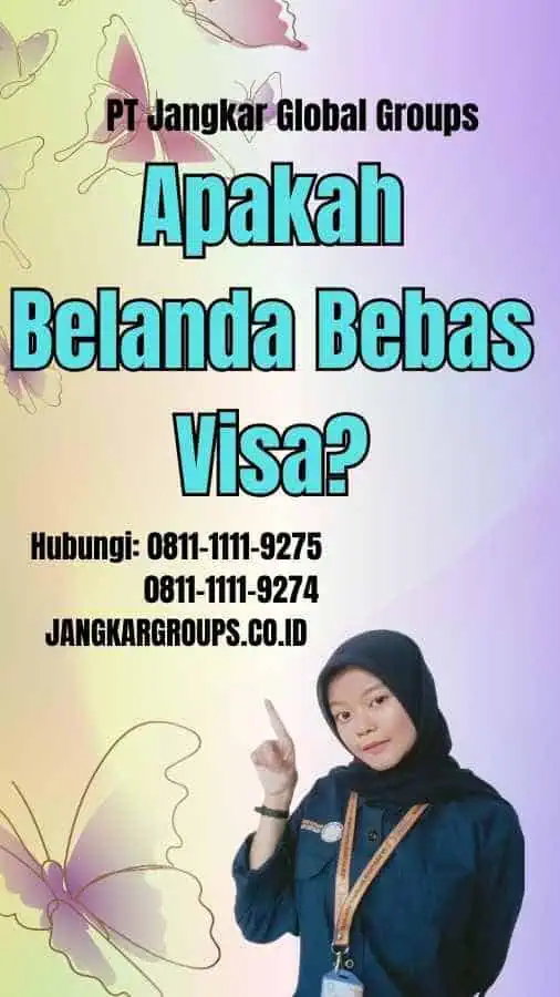 Apakah Belanda Bebas Visa