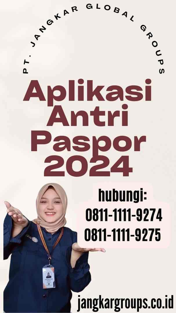 Aplikasi Antri Paspor 2024