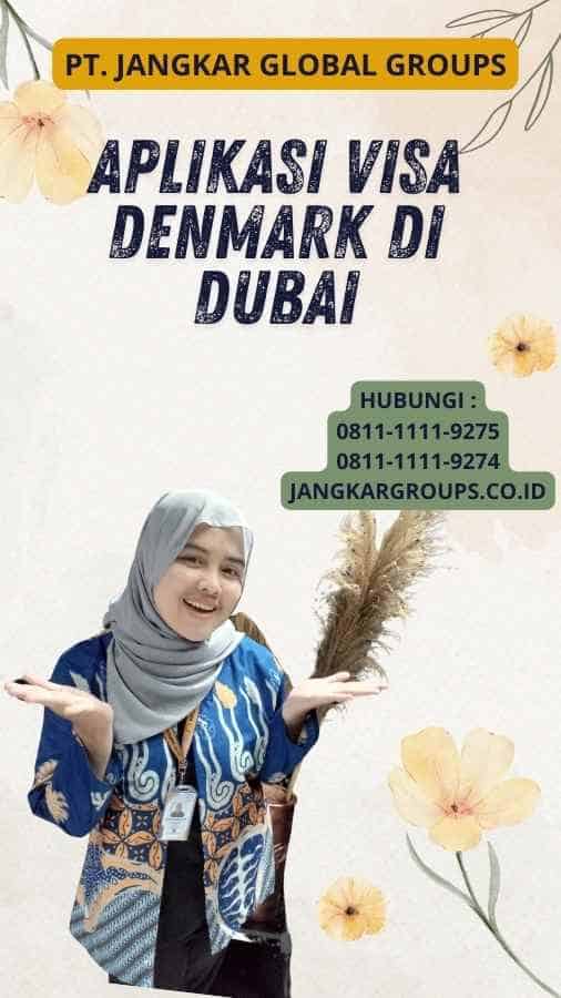 Aplikasi Visa Denmark di Dubai