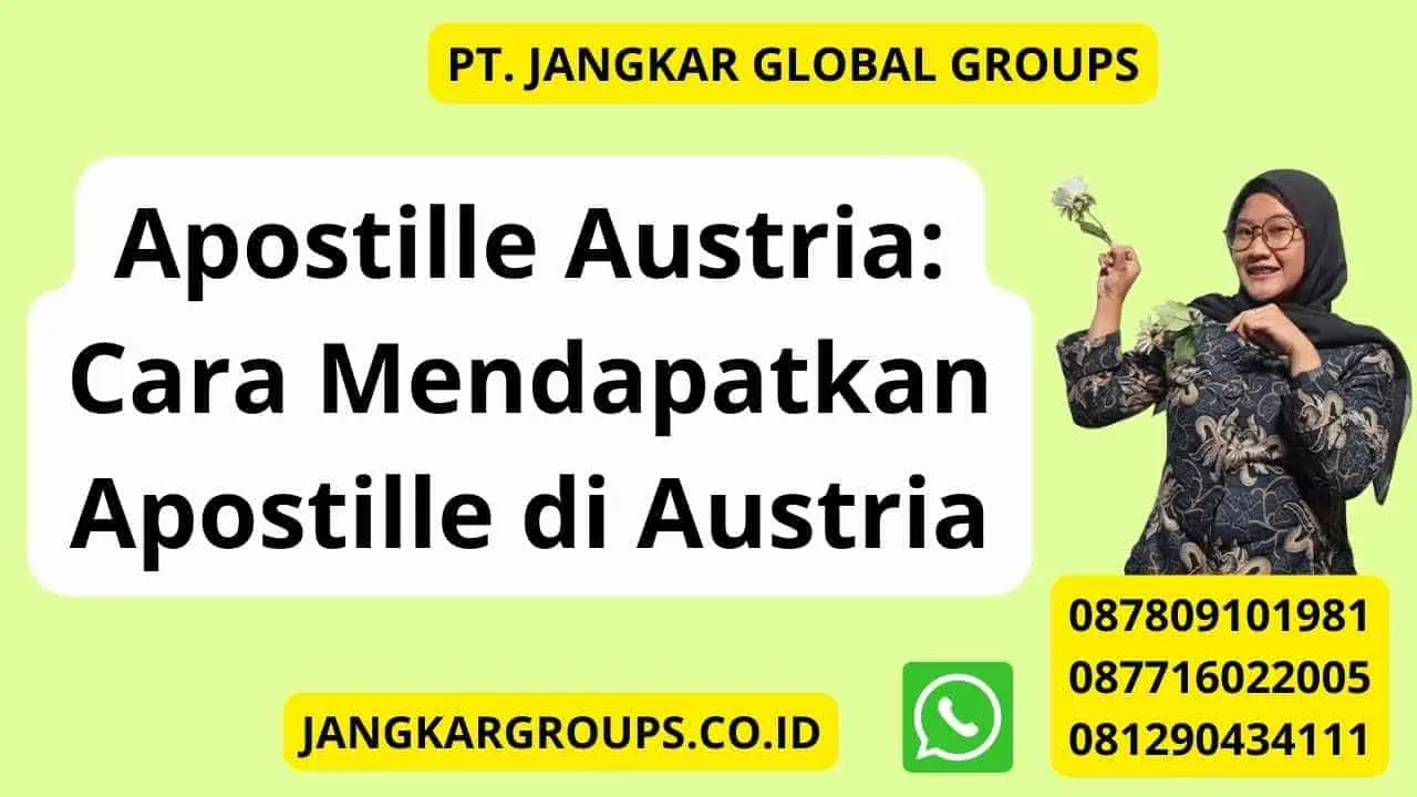 Apostille Austria: Cara Mendapatkan Apostille di Austria