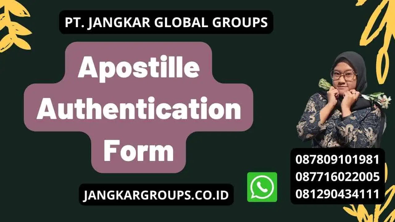 Apostille Authentication Form