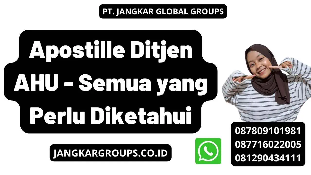 Apostille Ditjen AHU - Semua yang Perlu Diketahui