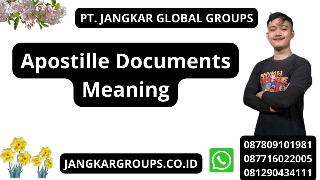 Apostille Documents Meaning