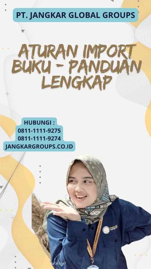 Aturan Import Buku - Panduan Lengkap