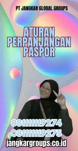 Aturan Bisakah Perpanjang Passport 1 Tahun Sebelum Expired?