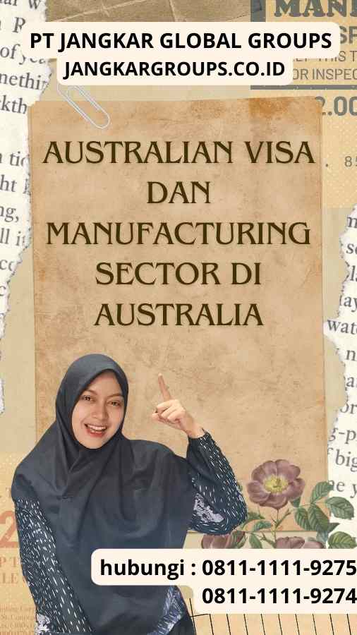 Australian Visa dan Manufacturing Sector di Australia