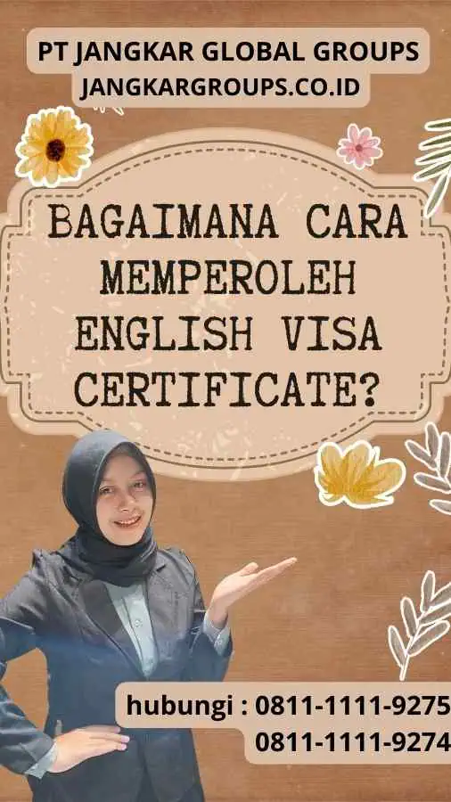 Bagaimana Cara Memperoleh English Visa Certificate?