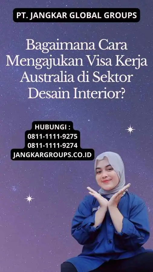 Cara Mengajukan Visa Kerja Australia Untuk Pekerja Interior – Jangkar ...