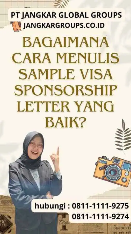 Bagaimana Cara Menulis Sample Visa Sponsorship Letter yang Baik?