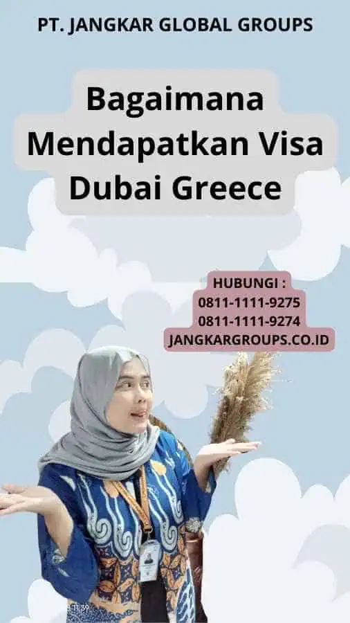 Bagaimana Mendapatkan Visa Dubai Greece