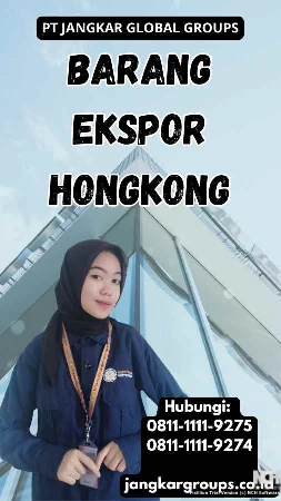 Barang Ekspor Hongkong