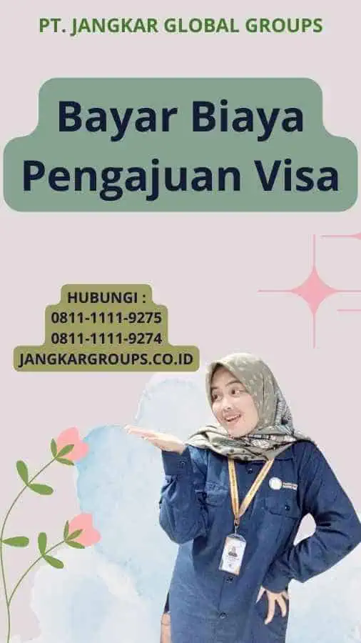 Bayar Biaya Pengajuan Visa