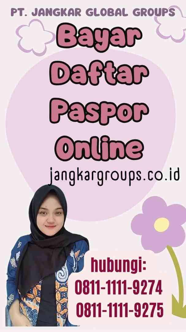 Bayar Daftar Paspor Online