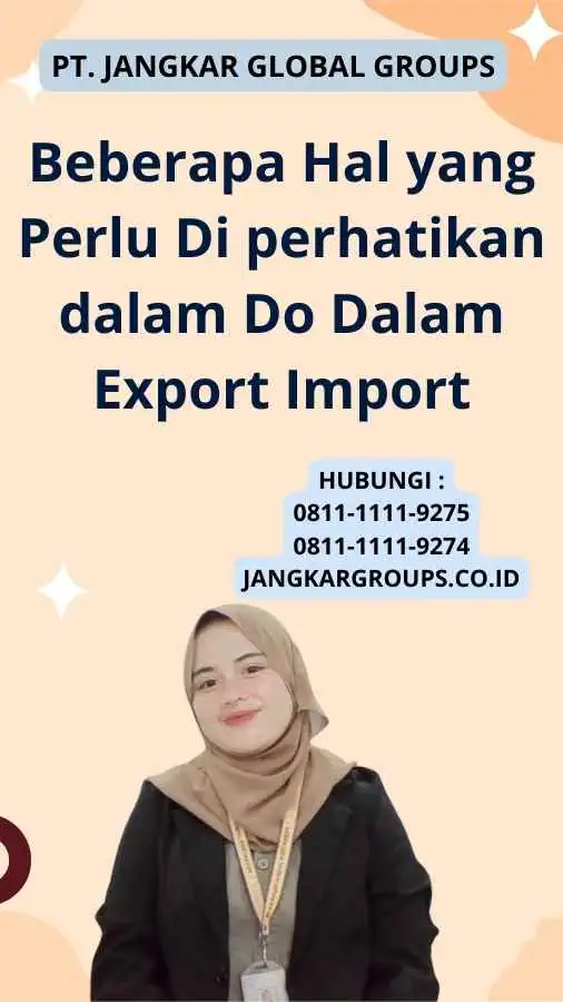 Beberapa Hal yang Perlu Di perhatikan dalam Do Dalam Export Import