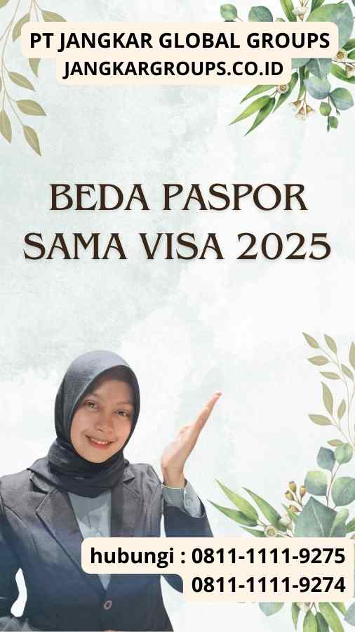 Beda Paspor Sama Visa 2025