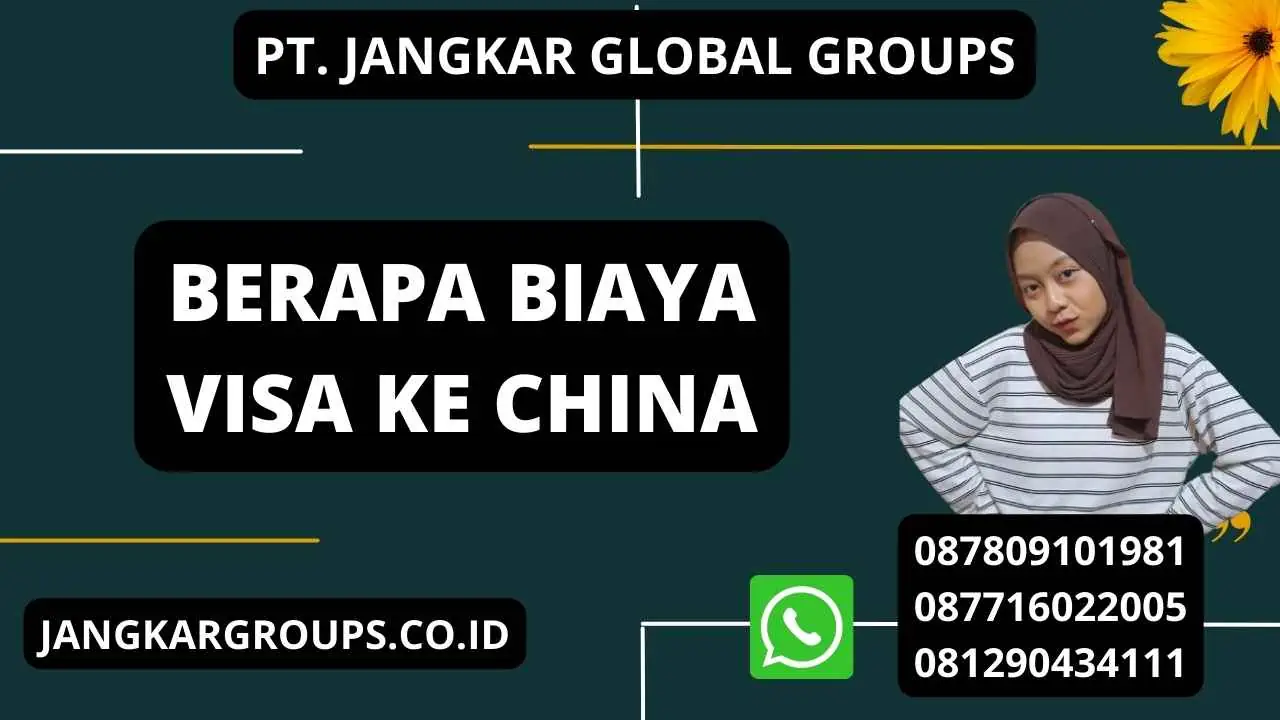 Berapa Biaya Visa ke China