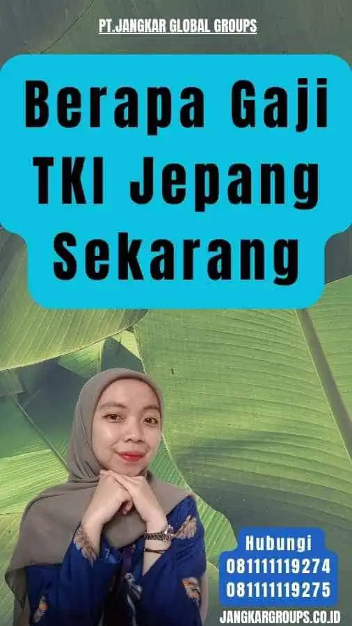 Berapa Gaji TKI Jepang Sekarang