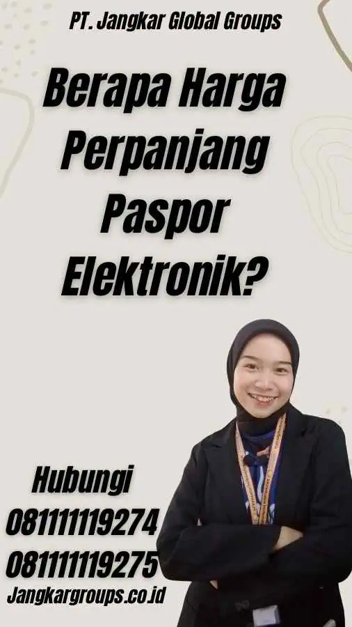 Berapa Harga Perpanjang Paspor Elektronik?