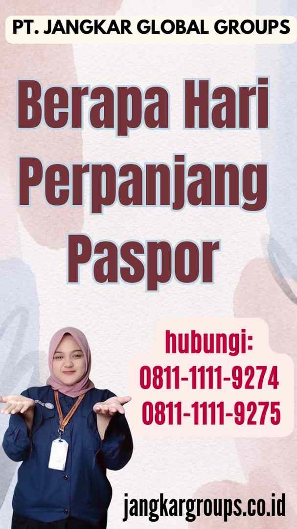 Berapa Hari Perpanjang Paspor