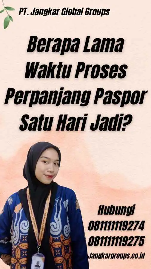 Berapa Lama Waktu Proses Perpanjang Paspor Satu Hari Jadi?