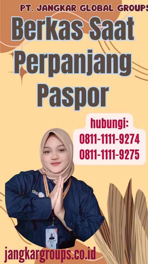 Berkas Saat Perpanjang Paspor