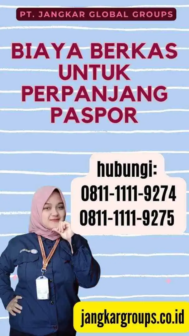 Biaya Berkas Untuk Perpanjang Paspor