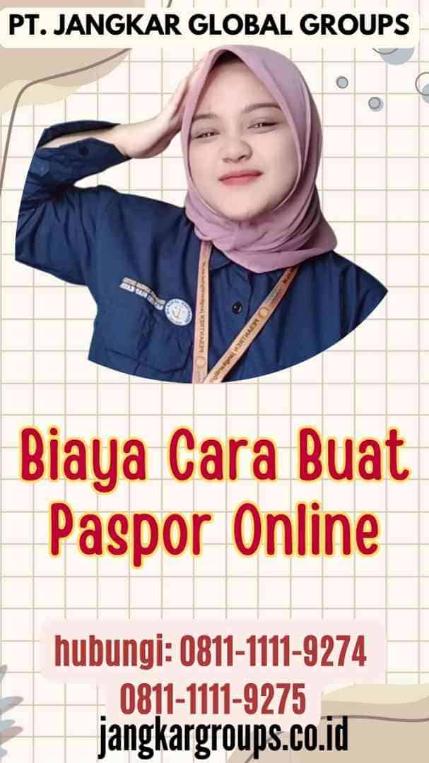 Biaya Cara Buat Paspor Online