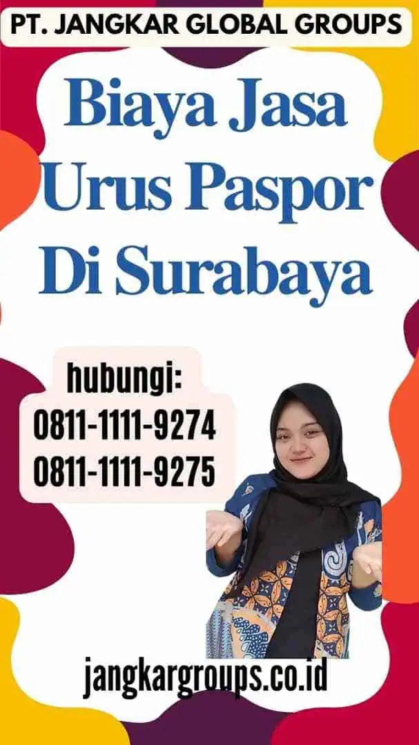 Biaya Jasa Urus Paspor Di Surabaya