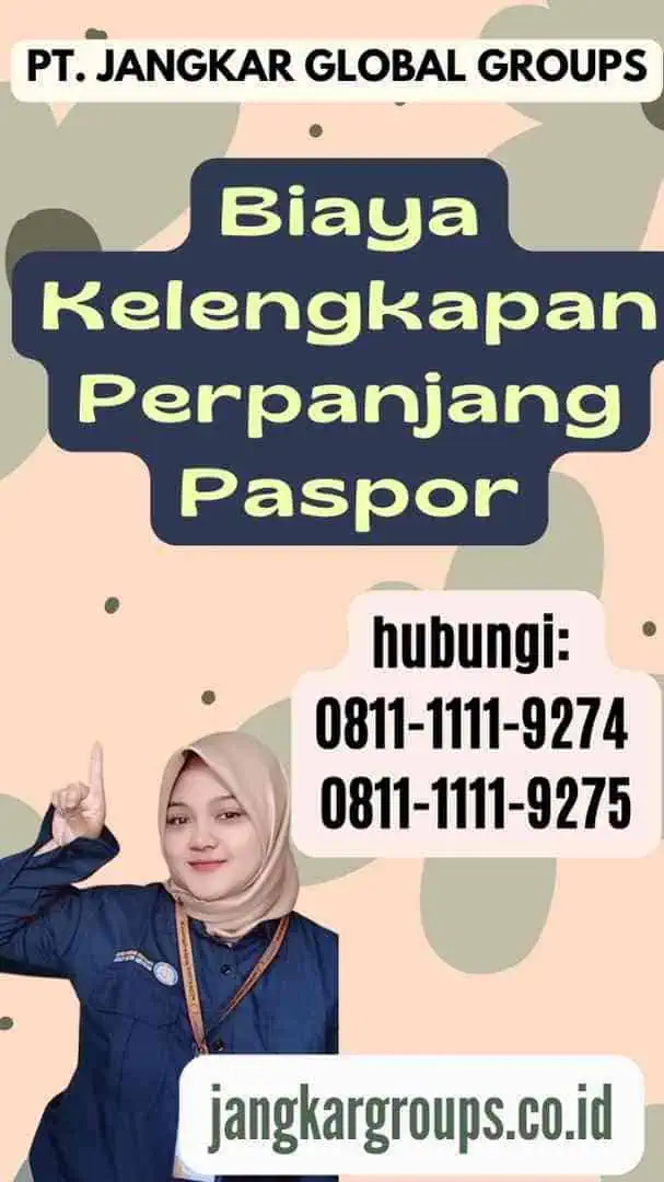 Biaya Kelengkapan Perpanjang Paspor