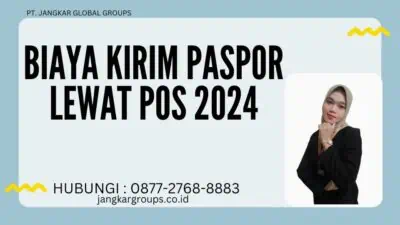 Biaya Kirim Paspor Lewat Pos 2024